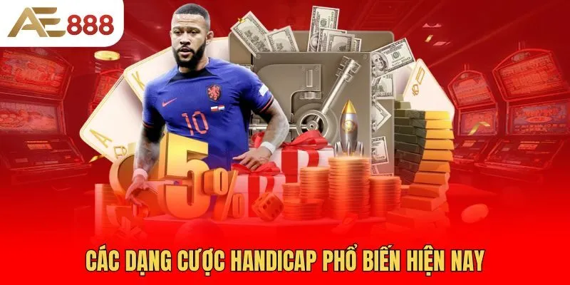 cac-dang-cuoc-handicap-pho-bien-hien-nay