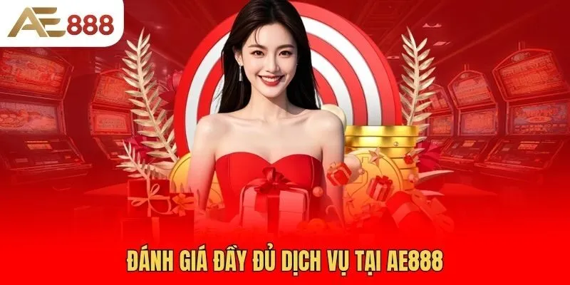 danh-gia-day-du-dich-vu-tai-ae888