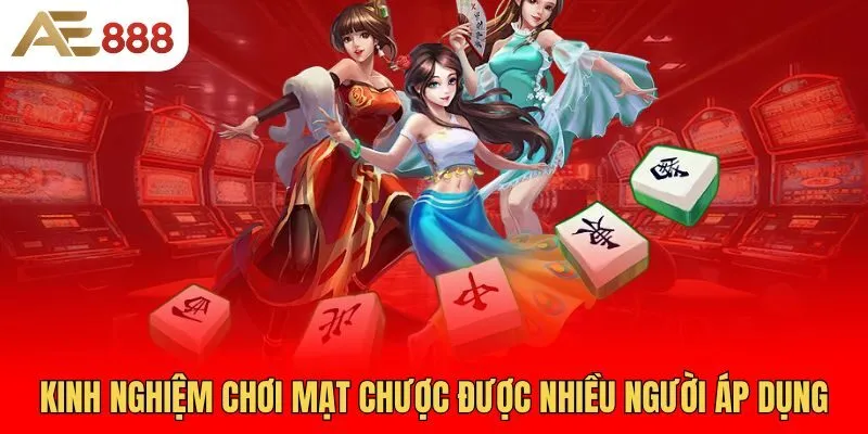 kinh-nghiem-choi-mat-chuoc-duoc-nhieu-nguoi-ap-dung