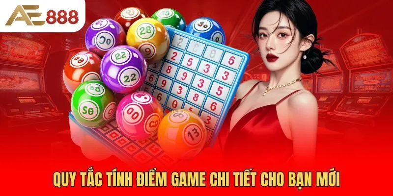 quy-tac-tinh-diem-game-chi-tiet-cho-ban-moi